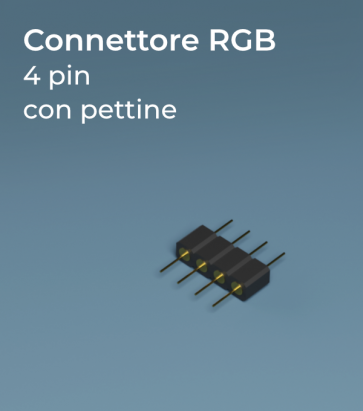 Connettore RGB 4 Pin - Pettine