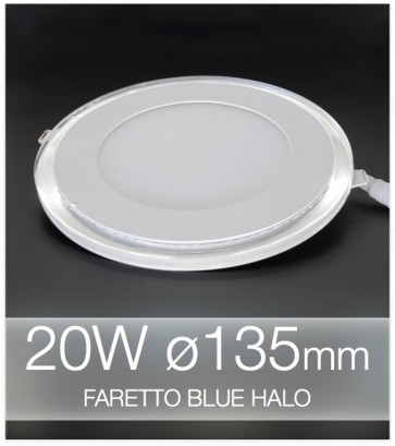 Lampada da Incasso Tonda 20W BLUE HALO BIANCO NATURALE (Lampada Downlight)