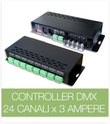 Controller DMX 24 CANALI x 3 Ampere per strisce LED