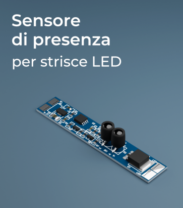 Sensore di Presenza - Dimmer per Strisce LED