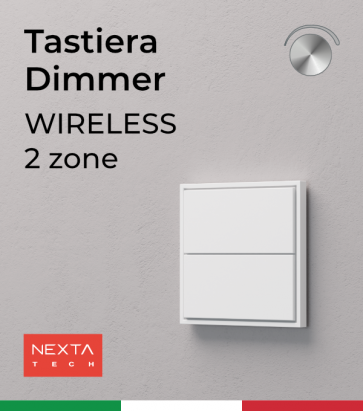 Radiocomando Dimmer a Tastiera da parete - 2 zone - Nexta OPTIMA + centraline