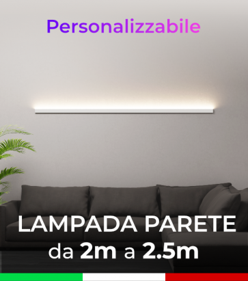 Lampada LED Parete - Da 200cm a 250cm - Personalizzabile - Dimmerabile - 24V