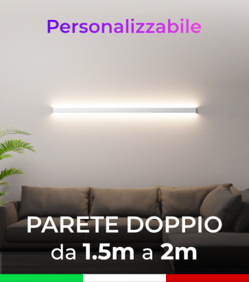 Lampada LED Parete Doppio - Da 150cm a 200cm - Personalizzabile - Dimmerabile - 24V