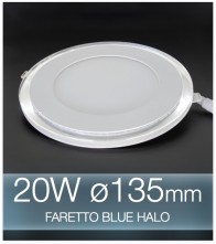 Faretto da Incasso Tondo 20W BLUE HALO BIANCO FREDDO (Lampada Downlight)