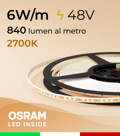 Striscia LED 48V Sottile 5mm - 6W/m -  208 LED/m SMD2835 Osram - CRI90 - Luce Calda 2700K - IP20