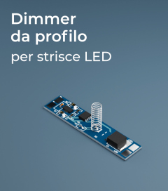 Dimmer e Interruttore da Profilo per Strisce LED