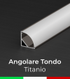 Profilo in alluminio angolare 45° Design Tondo per Strisce LED - Ossidato TITANIO