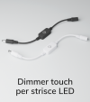 Dimmer Touch Esterno per Strisce LED