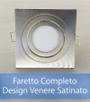 Faretto completo Satinato con PCB SAMSUNG 9W - Design VENERE - Dimmerabile - Made In Italy